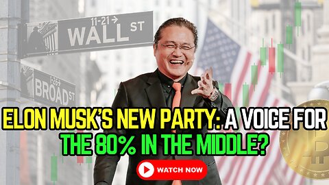 🚨 Elon Musk’s New Party: A Voice for the 80% in the Middle? 🗳️