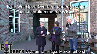 Is de Wet Open Overheid ondergeschikt aan afspraken met de WHO? Wybren van Haga en Meike Terhorst