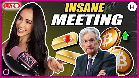 INSANE FED MEETING PUMPS BITCOIN AND DUMPS GOLD