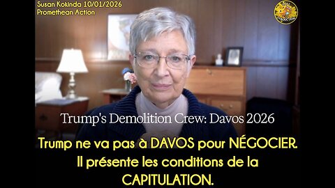 Trump ne va pas à DAVOS pour NÉGOCIER. Il présente les conditions de la CAPITULATION.