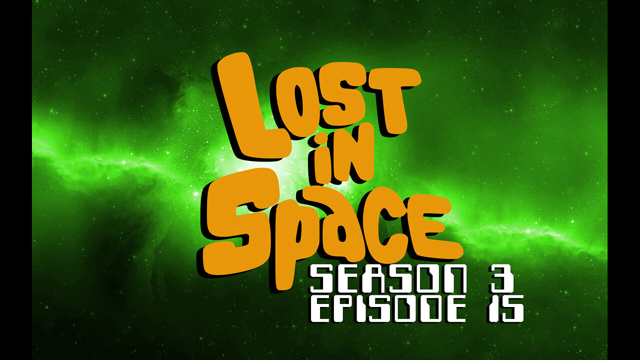 Lost in Space – Season 3, Episode 15 (1967)