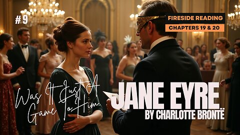 Jane Eyre Audiobook | Chapters 19 & 20 | Charlotte Brontë Classic Literature