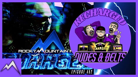 Dudes & Belts Recharged! Review Of Episode # 452