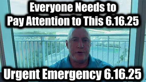 Michael Jaco Urgent Emergency 6.16.25: Everyone Needs to Pay Attention to This