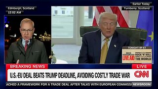 Jeff Zeleny: E.U.’s Trade Deal with U.S. Is a Message That It’s Better to Do So Rather than Face a Trade War