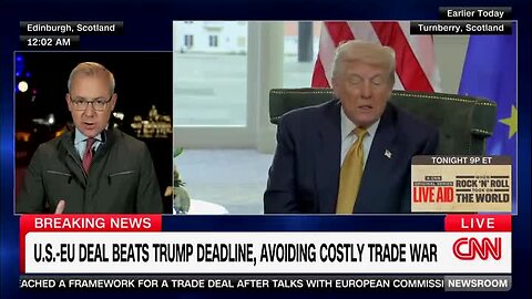 Jeff Zeleny: E.U.’s Trade Deal with U.S. Is a Message That It’s Better to Do So Rather than Face a Trade War