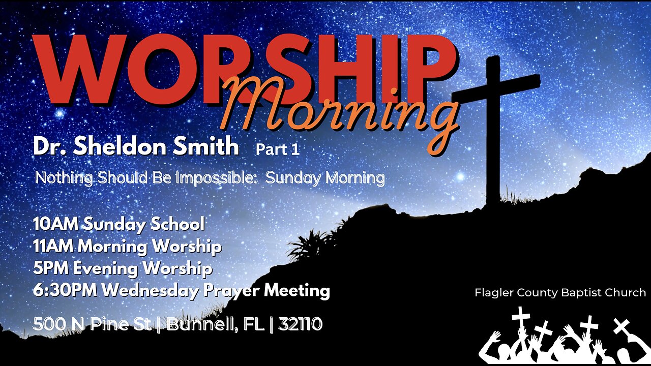 Part 1 Nothing Should Be Impossible Sunday Morning.