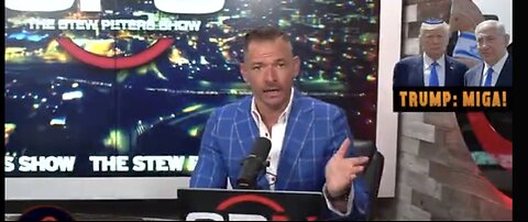 Stew Peters- TRUMP 2.0- Making Israel Great Again!