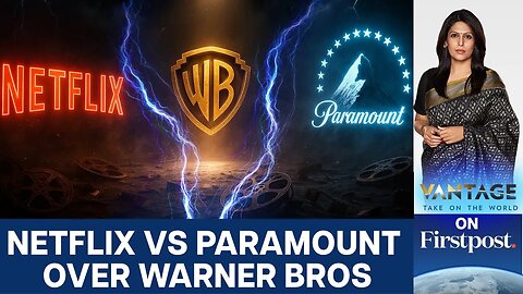 Why Did Paramount Make a Hostile Bid for Warner Bros Discovery? | Vantage with Palki Sharma | N18G