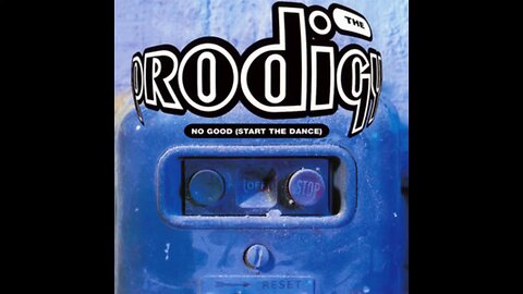 The Prodigy – No Good (Start The Dance) (1992) [CD Maxi Single]