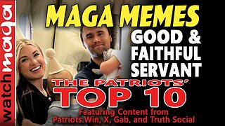 Good & Faithful Servant: PATRIOTS' TOP 10 - Charlie Kirk's Assassination Bombshells!