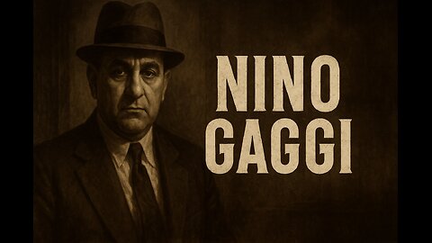 Mob Boss Files: Nino Gaggi