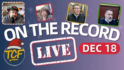 Live Court Hearings DEC 18 - Judge Simpson, Boyd, Stevens, Middleton, McNally, West | TCF LIVE #197