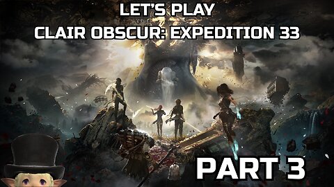 Clair Obscur: Expedition 33 - Trying out something different. Going for all achievements.