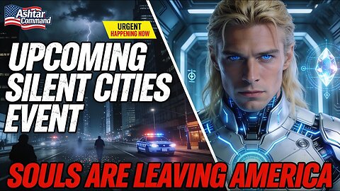 AMERICA IS GOING SILENT… Souls Are Leaving the Cities | ASHTAR COMMAND URGENT TRANSMISSION