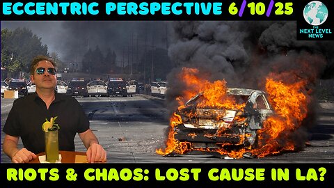 Riots & Chaos: Is Los Angeles a Lost Cause?