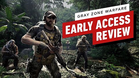 Gray Zone Warfare Early Access Review