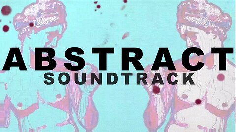 ABSTRACT SONDTRACK