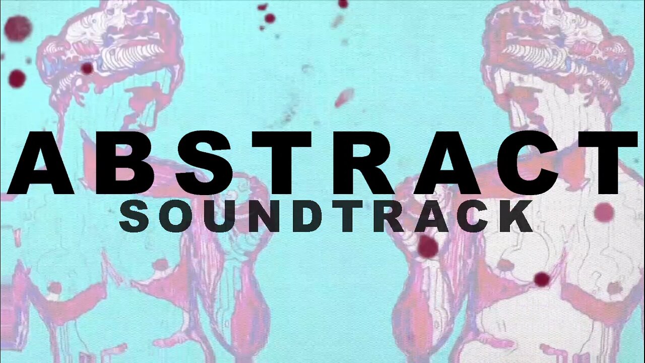 ABSTRACT SONDTRACK