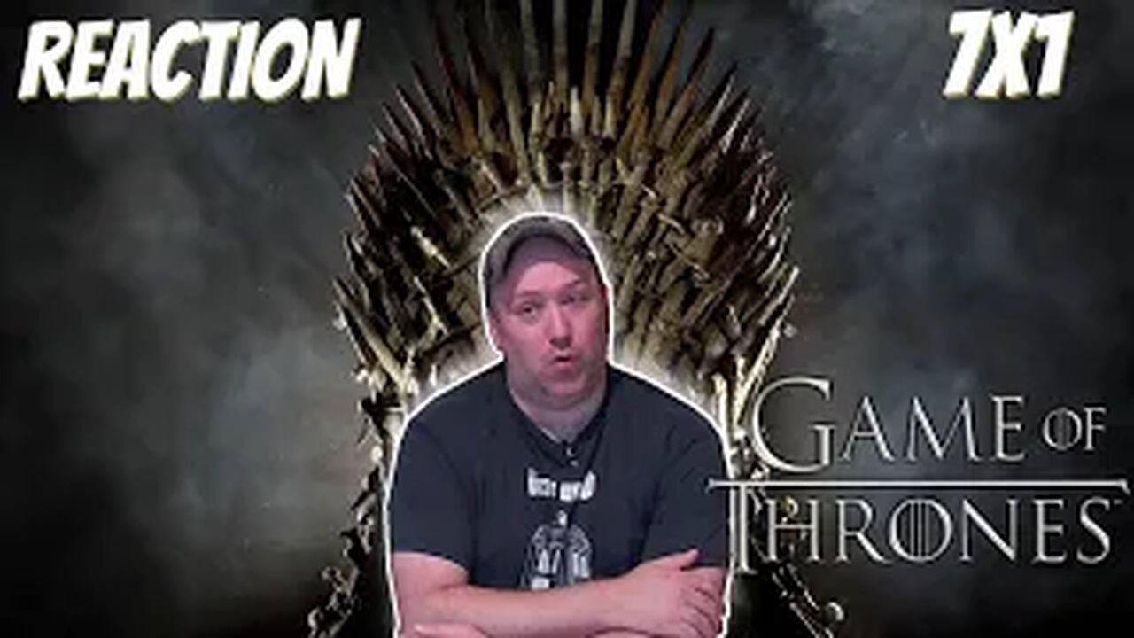 Game of Thrones S7 E1 Reaction "Dragonstone"