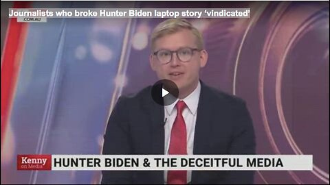 "Hunter Biden Laptop Story Journalists 'Vindicated'"