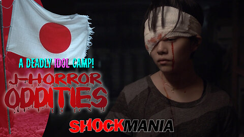 Welcome To This Deadly Idol Camp! J-HORROR ODDITIES: Lost Harmony (2011)