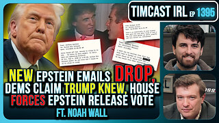NEW Epstein Emails Drop, Dems Claim TRUMP KNEW, Congress Forces Epstein Release Vote | Timcast IRL