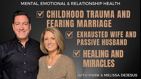 🔴 Childhood Trauma and Fearing Marriage | Exhausted Wife and Passive Husband | Healing and Miracles