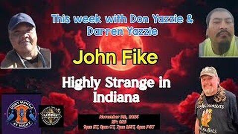 Don’t Whistle At Night- Highly Strange in Indiana with John Fike