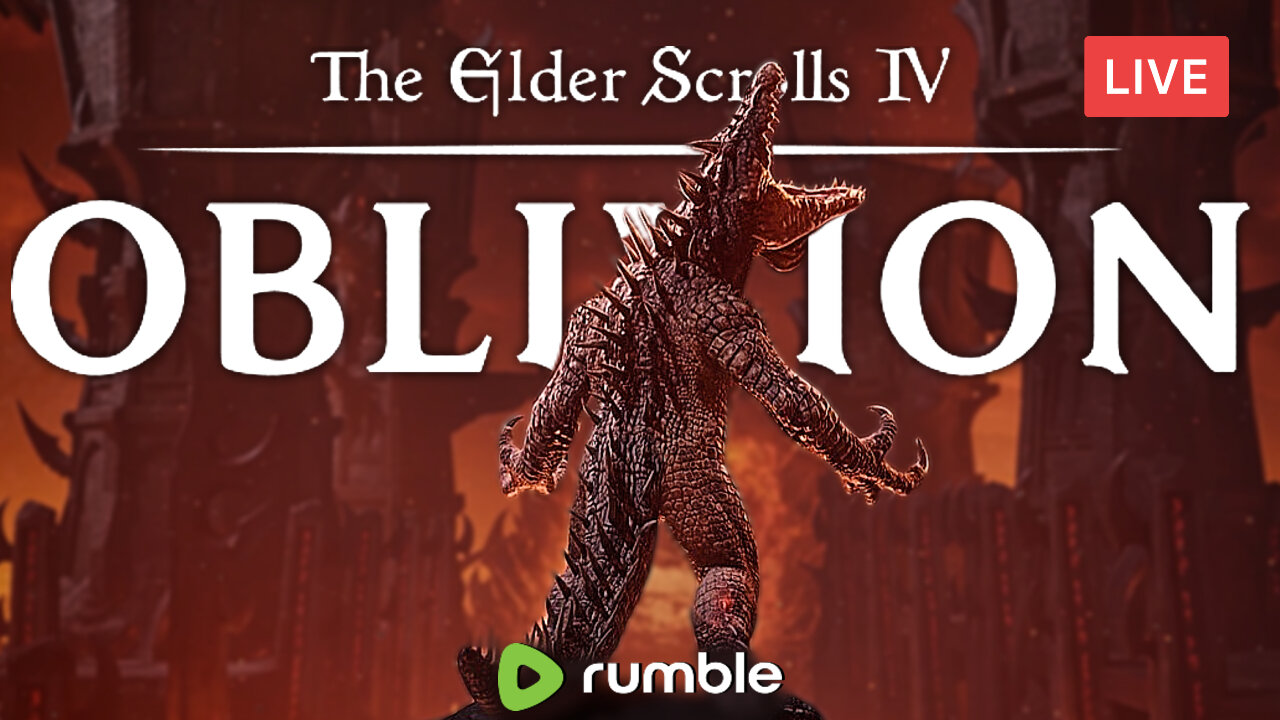 OBLIVION GATES MUST GO :: The Elder Scrolls IV: Oblivion Remastered :: FIRST-TIME PLAYING {18+}