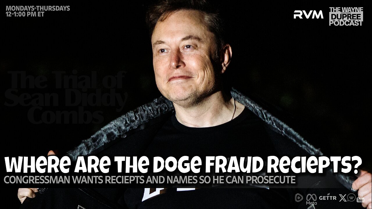 E2087: Where Are The DOGE Receipts? Prosecutions For Spending Fraud? 5/14/25