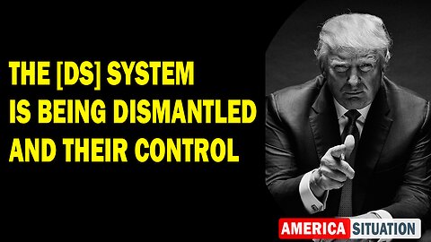 X22 Report Huge Intel: The [Ds] System Is Being Dismantled And Their Control