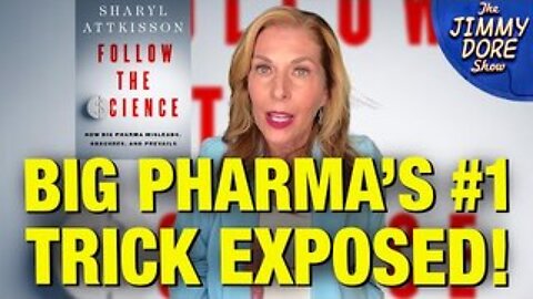 How Pharma’s Pulls Off Their BIGGEST Crimes With Media Protection! w/ Sharyl Attkisson