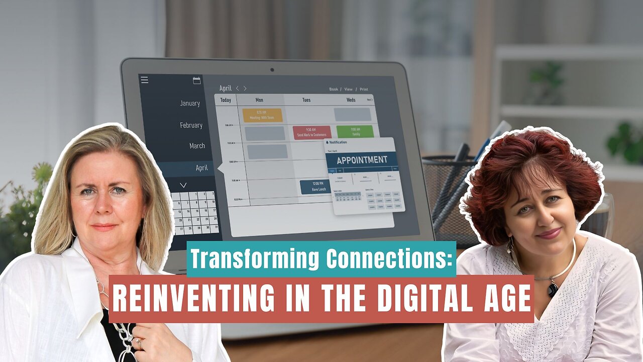 Transforming Connections: Reinventing in the Digital Age