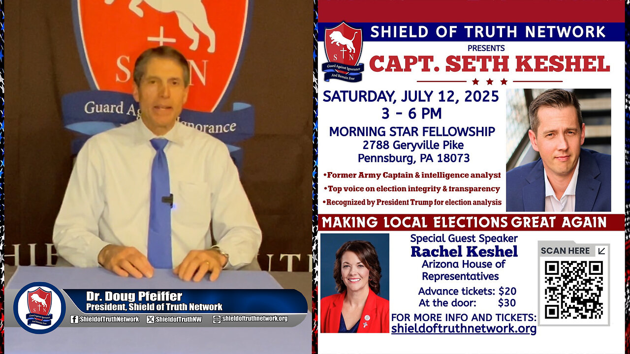 STN Presents: Making Local Elections Great Again - July 12 - Feat. Capt Seth Keshel - Pennsburg PA