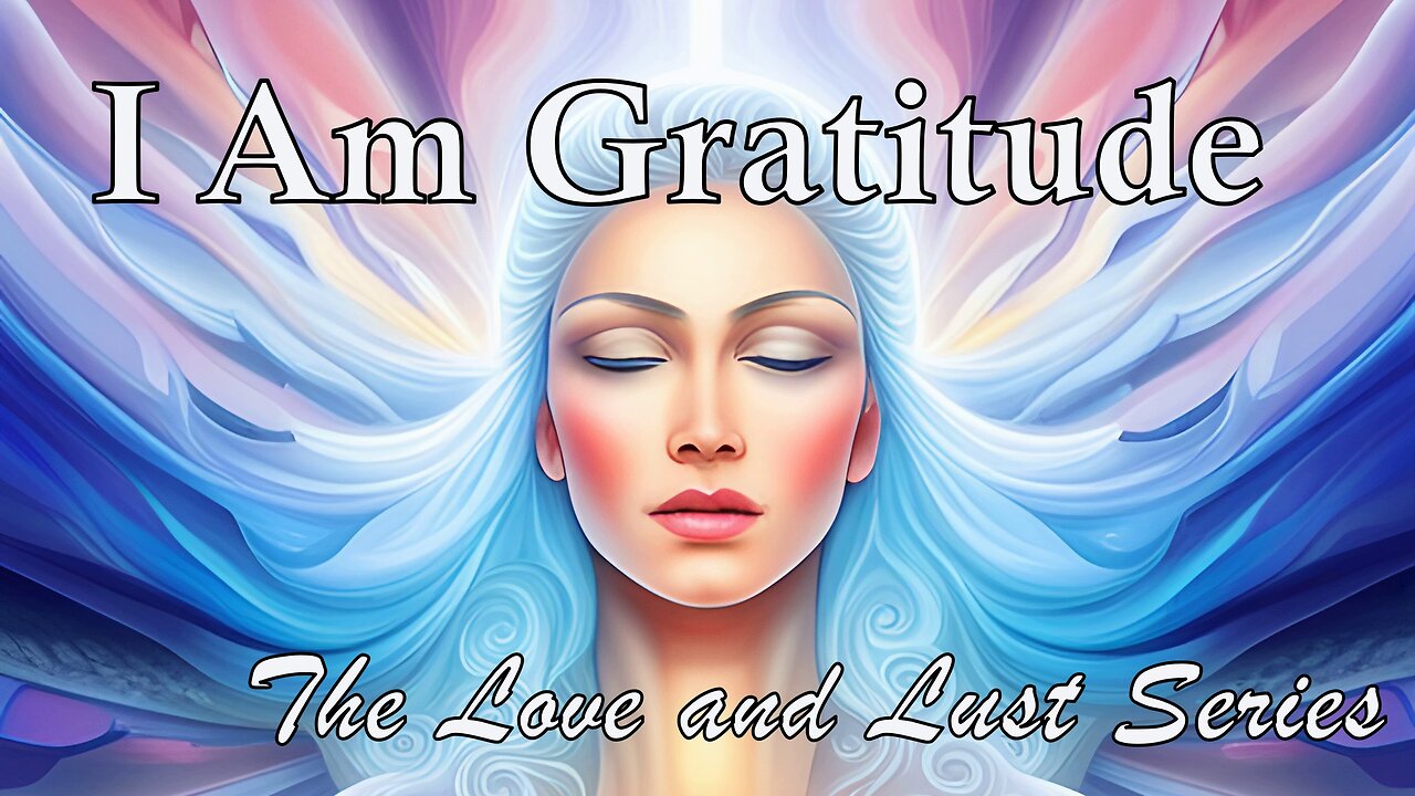 I Am Gratitude, The Love and Lust Series 💝 Transformation Through Sacred Appreciation #digitalart