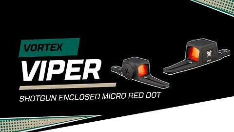 Vortex Viper Shotgun Enclosed Micro Red Dot Optic With Multi-Reticle and Side Battery