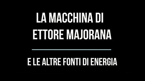 LA MACCHINA DI ETTORE MAJORANA: ECCO COME È FATTA