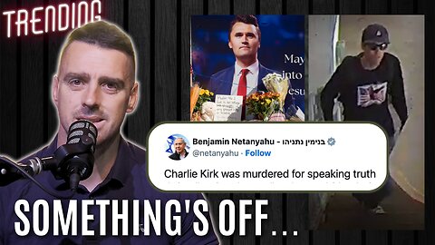 They Think We’re Stupid | Charlie Kirk Shooter Caught? | Trending Ep175 