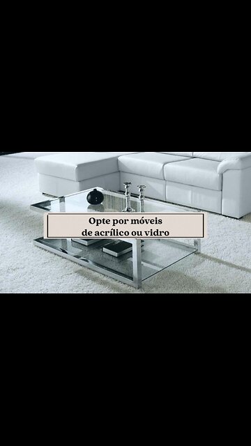 Como Móveis de Acrílico e Vidro Transformam sua Sala #shorts #Sala #moveis #decoração #acrilico