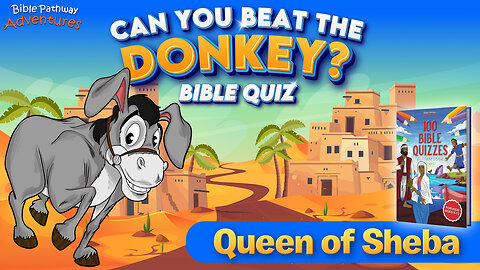 Queen of Sheba Bible Quiz