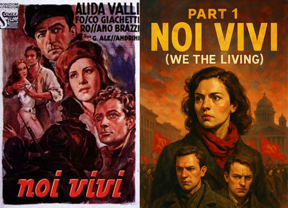 'We the Living' (1942) Movie of the Book by Ayn Rand [Part 1]