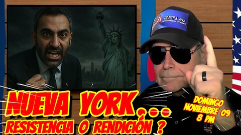 NUEVA YORK ¿Resistencia o Rendición?