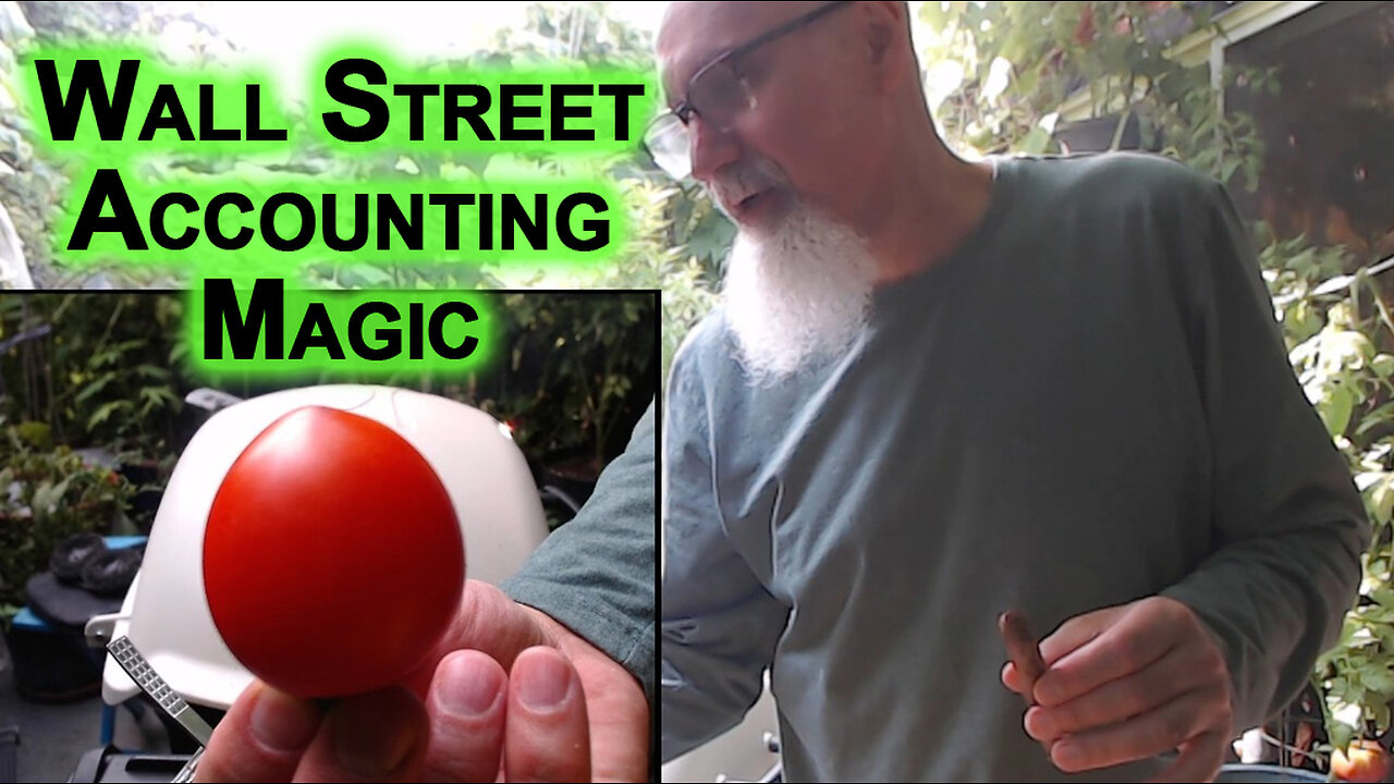 Accounting Magic & Fictitious Evaluations on Wall Street: Valuing Chycho’s Tomatoes at $1,000 Each