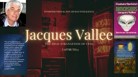 UAP, Jacques Vallee's Interesting Views on High-Strangeness and the UFO Phenomenon