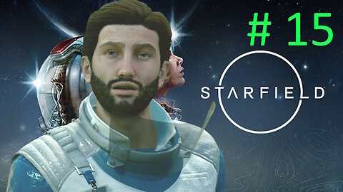 Let's Play Starfield BLIND # 15 🌳Out On A Limb🌳