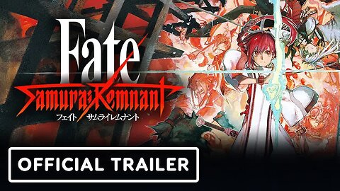 Fate_Samurai Remnant - Official First Trailer