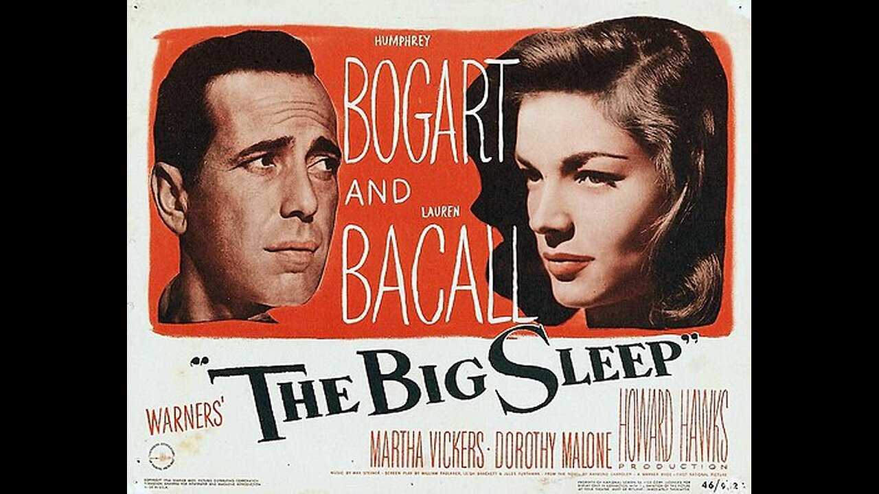 The Big Sleep - 1946