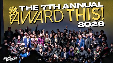7TH ANNUAL AWARD THIS! 2026 | Full Show | Film Threat | Celebrating Truly Indie Films