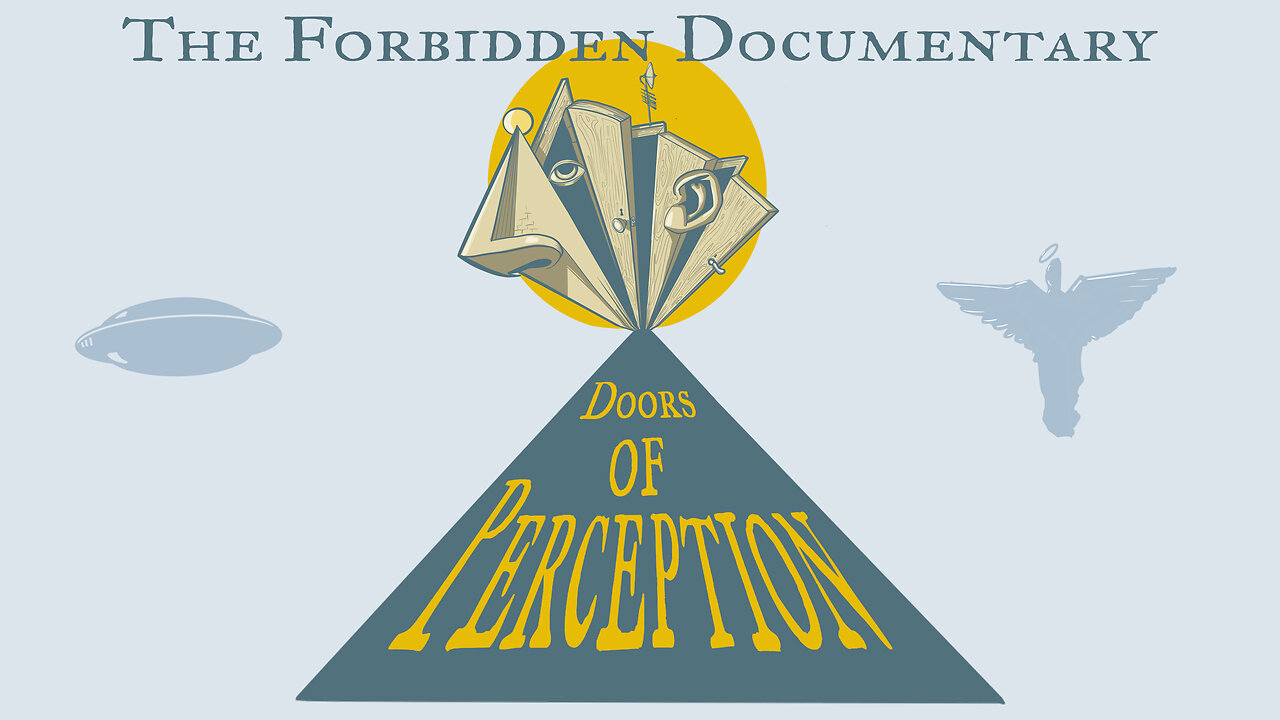 Doors of Perception Official Trailer(Available now on Amazon Prime!!)